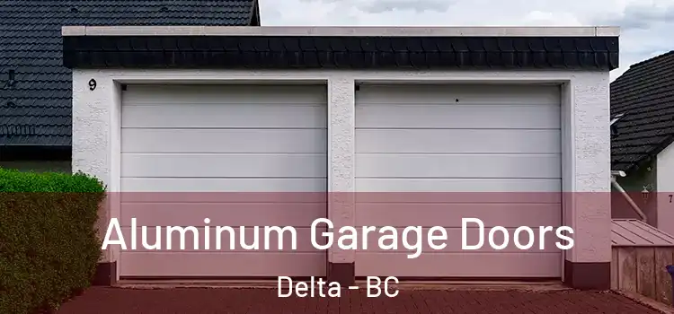  Aluminum Garage Doors Delta - BC