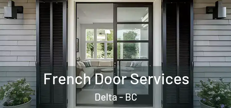  French Door Services Delta - BC