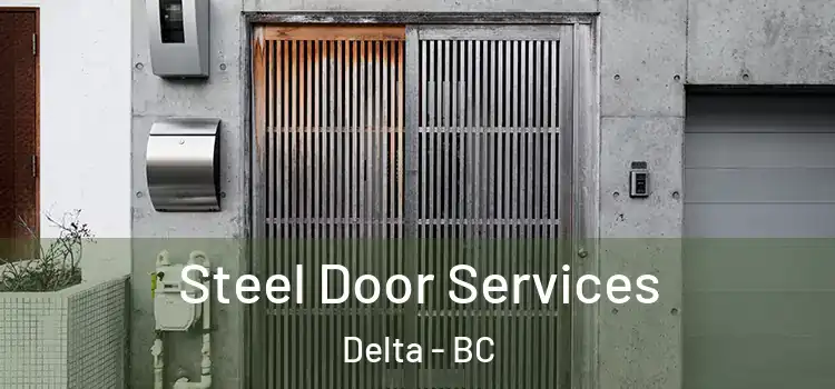  Steel Door Services Delta - BC