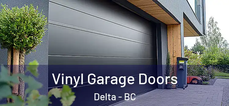  Vinyl Garage Doors Delta - BC